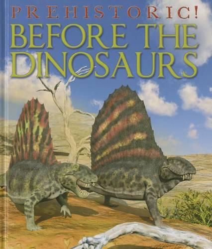 Cover image for Before the Dinosaurs