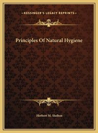 Cover image for Principles of Natural Hygiene