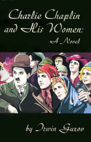 Cover image for Charlie Chaplin and His Women