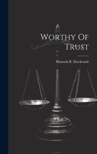 Cover image for Worthy Of Trust