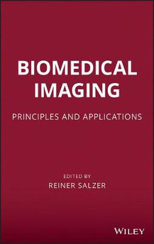 Cover image for Biomedical Imaging: Principles and Applications