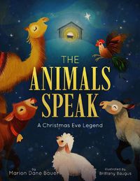 Cover image for The Animals Speak: A Christmas Eve Legend