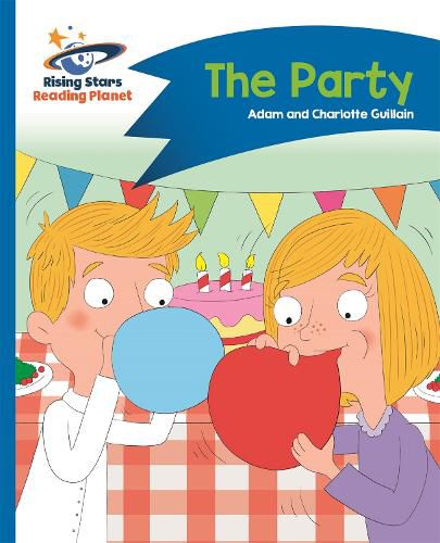 Cover image for Reading Planet - The Party - Blue: Comet Street Kids