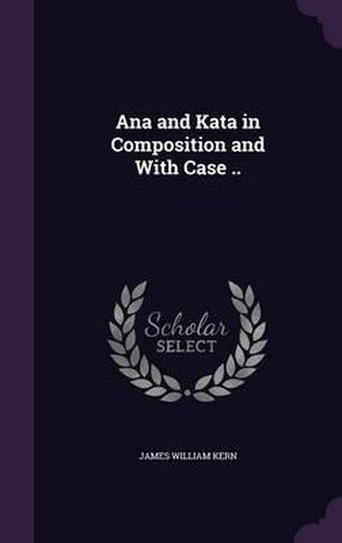 Cover image for Ana and Kata in Composition and with Case ..