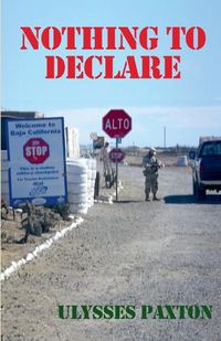 Cover image for Nothing To Declare