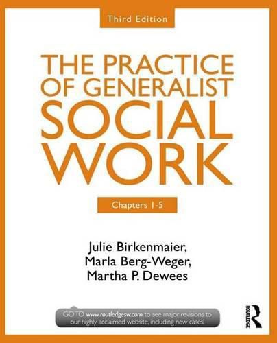 Cover image for Chapters 1-5: The Practice of Generalist Social Work, Third Edition