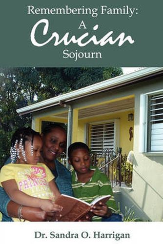 Cover image for Remembering Family: A Crucian Sojourn