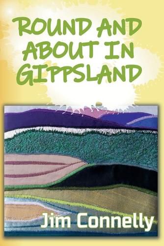 Cover image for Round and About in Gippsland