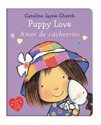 Cover image for Puppy Love / Amor de Cachorrito (Bilingual)
