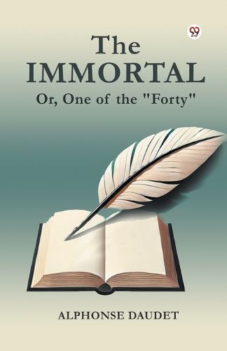 Cover image for The Immortal or, One of the "Forty"