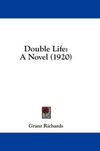 Double Life: A Novel (1920)