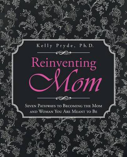 Cover image for Reinventing Mom