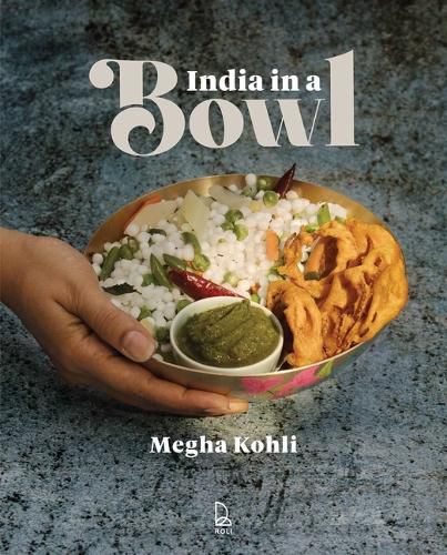 Cover image for India In A Bowl