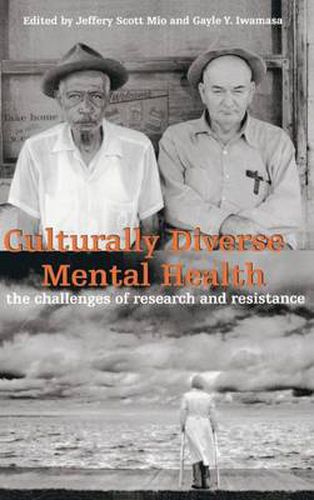 Cover image for Culturally Diverse Mental Health: The Challenges of Research and Resistance