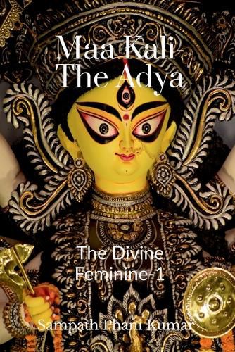 Cover image for Maa Kali - The Adya