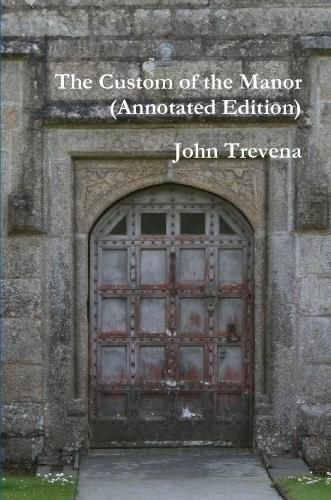 The Custom of the Manor (Annotated Edition)