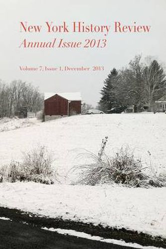 Cover image for New York History Review: Annual Issue 2013