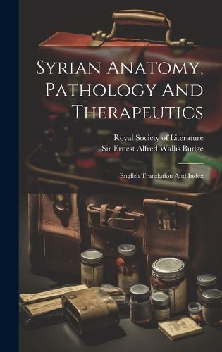 Cover image for Syrian Anatomy, Pathology And Therapeutics