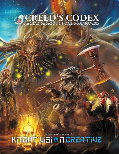 Cover image for Creed's Codex: Arcane Secrets of the Summoners