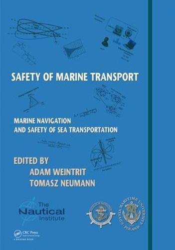 Cover image for Safety of Marine Transport: Marine Navigation and Safety of Sea Transportation