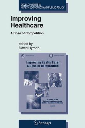 Cover image for Improving Healthcare: A Dose of Competition