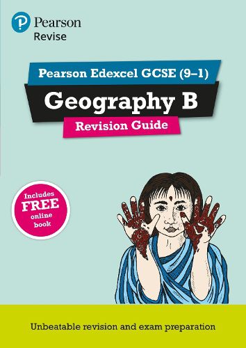 Pearson REVISE Edexcel GCSE (9-1) Geography B Revision Guide: for home learning, 2022 and 2023 assessments and exams