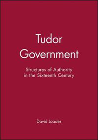 Cover image for Tudor Government