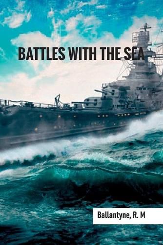 Cover image for Battles with the Sea