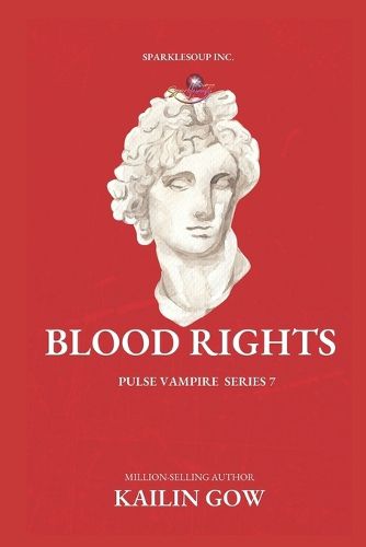 Cover image for Blood Rights: Pulse Vampire Series Book 7