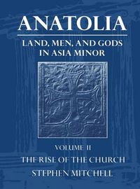 Cover image for Anatolia: Land, Men and Gods in Asia Minor