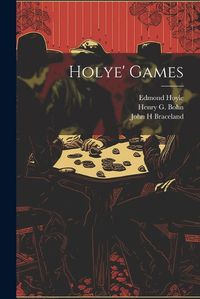 Cover image for Holye' Games