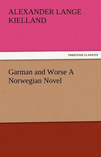 Cover image for Garman and Worse A Norwegian Novel