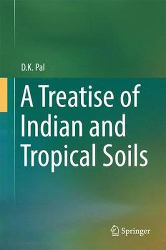 Cover image for A Treatise of Indian and Tropical Soils