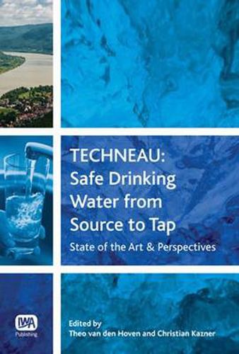 Cover image for TECHNEAU: Safe Drinking Water from Source to Tap