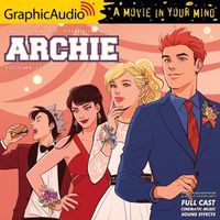 Cover image for Archie: Volume 6 [Dramatized Adaptation]: Archie Comics