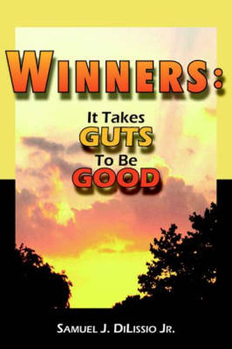 Cover image for Winners: It Takes Guts To Be Good