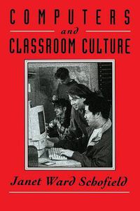 Cover image for Computers and Classroom Culture