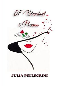 Cover image for Of Stardust & Roses