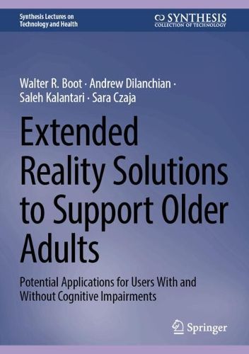 Cover image for Extended Reality Solutions to Support Older Adults