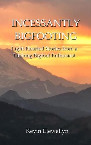 Cover image for Incessantly Bigfooting
