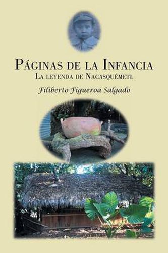 Cover image for Paginas de la infancia: La leyenda de Nacasquemetl