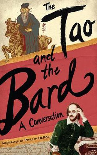 Cover image for The Tao and the Bard: A Conversation