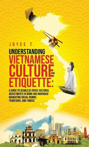 Understanding Vietnamese Culture and Etiquette