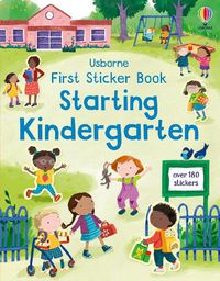 Cover image for First Sticker Book Starting Kindergarten