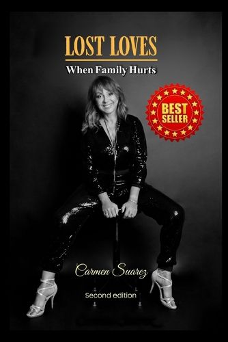 Cover image for Lost Loves WHEN FAMILY HURTS