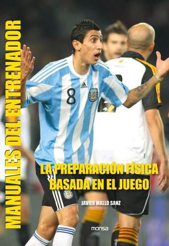 Cover image for La Preparacion Fisica Basada En El Juego