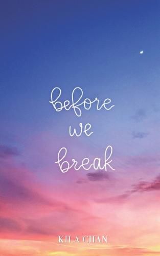 Cover image for Before We Break