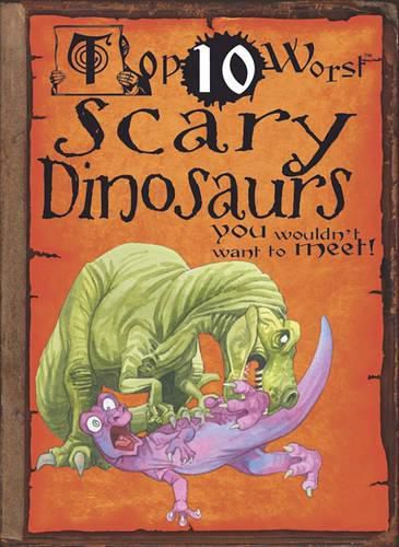 Cover image for Scary Dinosaurs You Wouldn't Want to Meet!