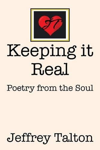 Cover image for Keeping it Real: Poetry from the Soul