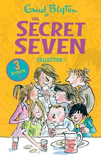 Cover image for The Secret Seven Collection 1: Books 1-3